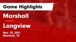 Marshall  vs Longview  Game Highlights - Nov. 23, 2021