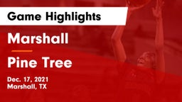 Marshall  vs Pine Tree  Game Highlights - Dec. 17, 2021