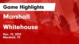 Marshall  vs Whitehouse  Game Highlights - Dec. 15, 2023