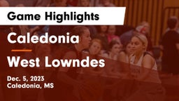 Caledonia  vs West Lowndes  Game Highlights - Dec. 5, 2023