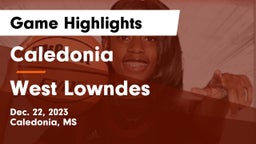 Caledonia  vs West Lowndes Game Highlights - Dec. 22, 2023
