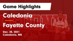 Caledonia  vs Fayette County  Game Highlights - Dec. 28, 2021