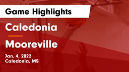 Caledonia  vs Mooreville  Game Highlights - Jan. 4, 2022