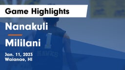 Nanakuli  vs Mililani  Game Highlights - Jan. 11, 2023
