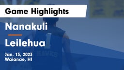 Nanakuli  vs Leilehua  Game Highlights - Jan. 13, 2023