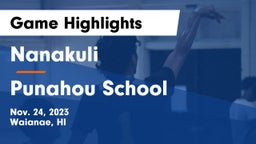 Nanakuli  vs Punahou School Game Highlights - Nov. 24, 2023