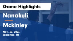 Nanakuli  vs Mckinley Game Highlights - Nov. 30, 2023