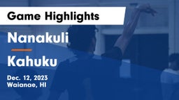 Nanakuli  vs Kahuku Game Highlights - Dec. 12, 2023
