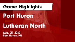 Port Huron  vs Lutheran North Game Highlights - Aug. 25, 2022