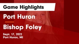 Port Huron  vs Bishop Foley  Game Highlights - Sept. 17, 2022