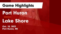Port Huron  vs Lake Shore  Game Highlights - Oct. 10, 2022