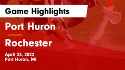 Port Huron  vs Rochester  Game Highlights - April 23, 2022