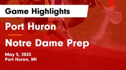 Port Huron  vs Notre Dame Prep  Game Highlights - May 5, 2023