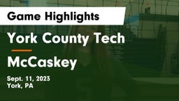 York County Tech  vs McCaskey  Game Highlights - Sept. 11, 2023