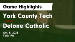 York County Tech  vs Delone Catholic  Game Highlights - Oct. 5, 2023