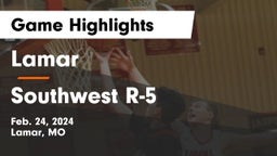 Lamar  vs Southwest R-5  Game Highlights - Feb. 24, 2024