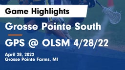 Grosse Pointe South  vs GPS @ OLSM 4/28/22 Game Highlights - April 28, 2022