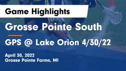 Grosse Pointe South  vs GPS @ Lake Orion 4/30/22 Game Highlights - April 30, 2022