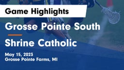 Grosse Pointe South  vs Shrine Catholic  Game Highlights - May 15, 2023
