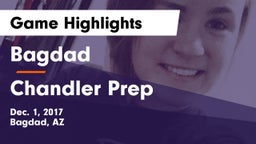Bagdad  vs Chandler Prep  Game Highlights - Dec. 1, 2017