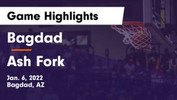 Bagdad  vs Ash Fork  Game Highlights - Jan. 6, 2022