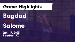 Bagdad  vs Salome  Game Highlights - Jan. 17, 2023