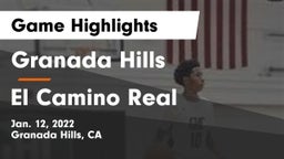 Granada Hills  vs El Camino Real  Game Highlights - Jan. 12, 2022