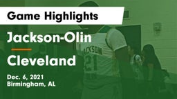 Jackson-Olin  vs Cleveland  Game Highlights - Dec. 6, 2021