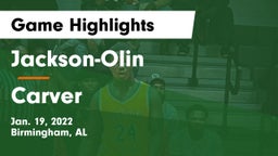 Jackson-Olin  vs Carver  Game Highlights - Jan. 19, 2022
