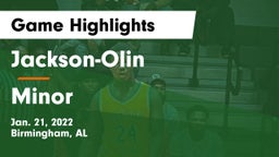 Jackson-Olin  vs Minor  Game Highlights - Jan. 21, 2022