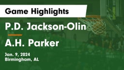 P.D. Jackson-Olin  vs A.H. Parker  Game Highlights - Jan. 9, 2024