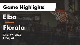 Elba  vs Florala  Game Highlights - Jan. 19, 2023