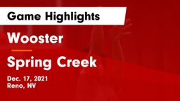 Wooster  vs Spring Creek  Game Highlights - Dec. 17, 2021