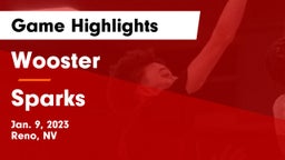 Wooster  vs Sparks  Game Highlights - Jan. 9, 2023