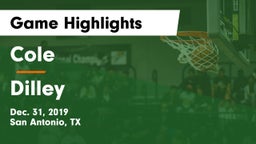 Cole  vs Dilley  Game Highlights - Dec. 31, 2019