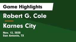 Robert G. Cole  vs Karnes City  Game Highlights - Nov. 12, 2020