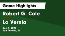 Robert G. Cole  vs La Vernia  Game Highlights - Dec. 5, 2020