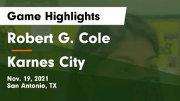 Robert G. Cole  vs Karnes City  Game Highlights - Nov. 19, 2021