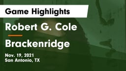 Robert G. Cole  vs Brackenridge  Game Highlights - Nov. 19, 2021