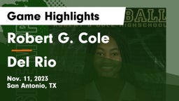 Robert G. Cole  vs Del Rio  Game Highlights - Nov. 11, 2023