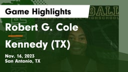 Robert G. Cole  vs  Kennedy  (TX) Game Highlights - Nov. 16, 2023