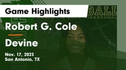 Robert G. Cole  vs Devine  Game Highlights - Nov. 17, 2023
