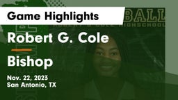 Robert G. Cole  vs Bishop  Game Highlights - Nov. 22, 2023