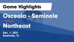 Osceola  - Seminole vs Northeast  Game Highlights - Dec. 1, 2021