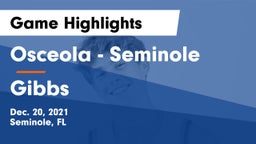 Osceola  - Seminole vs Gibbs Game Highlights - Dec. 20, 2021