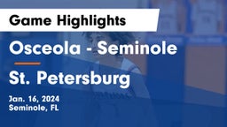 Osceola  - Seminole vs St. Petersburg  Game Highlights - Jan. 16, 2024
