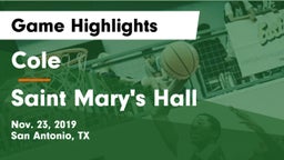 Cole  vs Saint Mary's Hall  Game Highlights - Nov. 23, 2019
