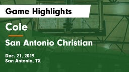 Cole  vs San Antonio Christian  Game Highlights - Dec. 21, 2019