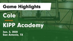 Cole  vs KIPP Academy  Game Highlights - Jan. 3, 2020