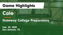 Cole  vs Gateway College Preparatory  Game Highlights - Feb. 25, 2020